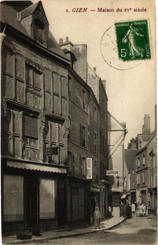 Carte postale ancienne Gien - Maison du Xv siecle à Gien