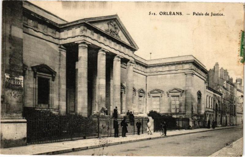 Carte postale ancienne Orleans - Palais de Justice à Orléans