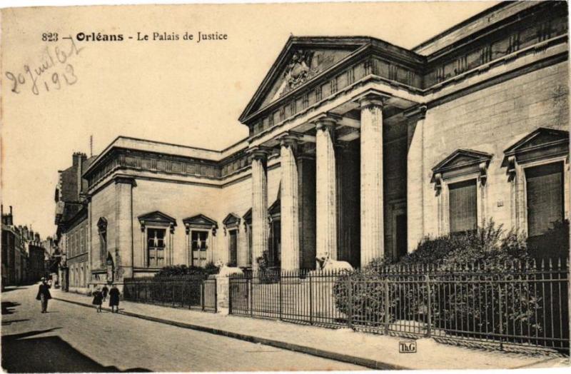 Carte postale ancienne Orleans - Le Palais de Justice à Orléans