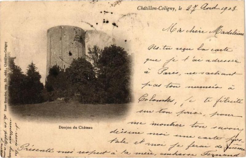 Carte postale ancienne Chatillon - Coligny le Donjon du Chateau