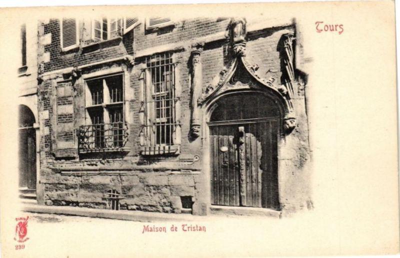 Carte postale ancienne Tours-Maison de Tristan à Tours
