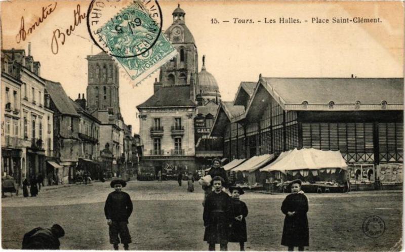 Carte postale ancienne Tours-Les Halles-Place Saint-Clement à Tours