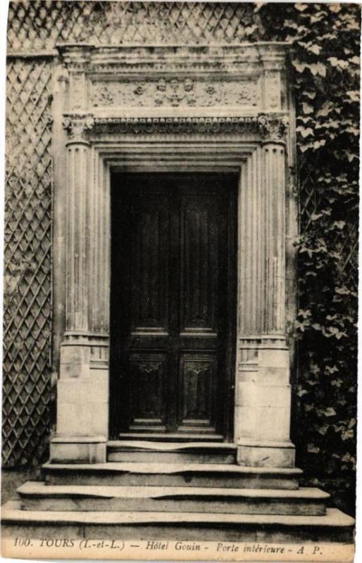 Carte postale ancienne Tours-Hotel Gouin-Porte intérieure à Tours
