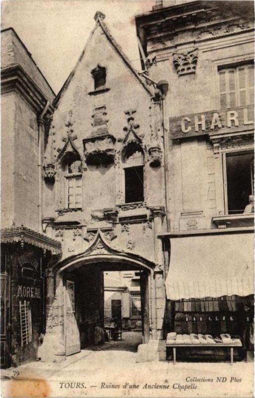 Carte postale ancienne Tours-Ruines d'une Ancienne Chapelle à Tours