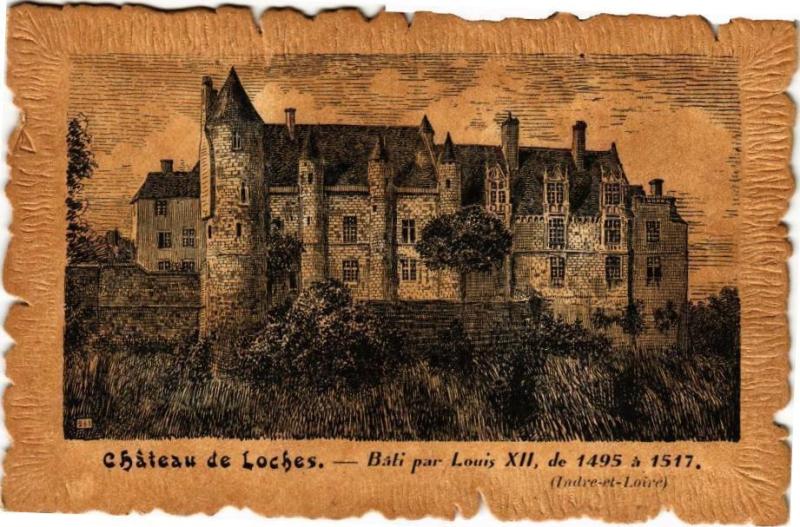 Carte postale ancienne Chateau de Loches - Bati par Louis Xii de 1495 a 1517 à Loches