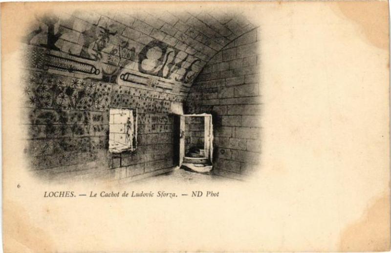 Carte postale ancienne Loches - Le Cachot de Ludovic Sforza à Loches