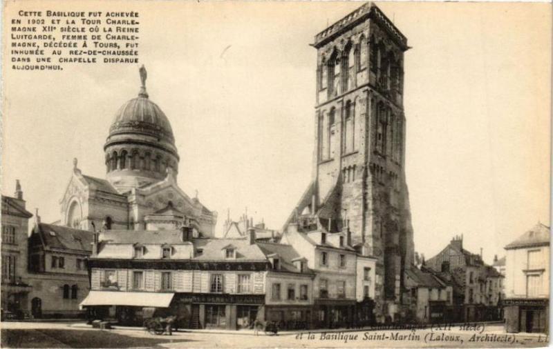Carte postale ancienne Tours - La Tour Charemague (Xii s.) et la Basilique Saint-Martin à Tours