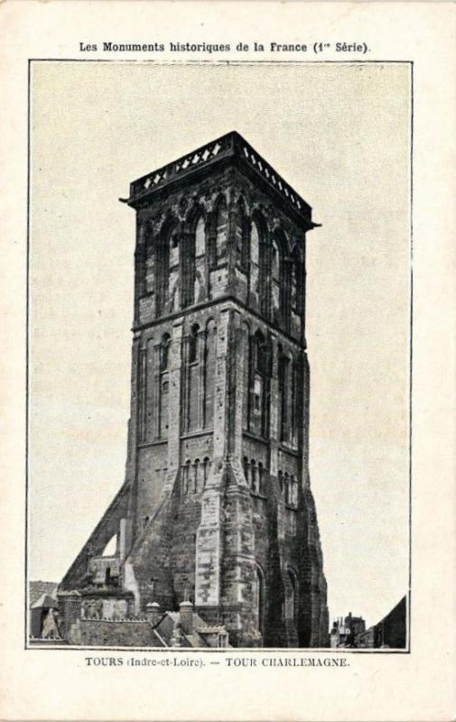 Carte postale ancienne Les Monuments - Tours - Tours Charlemagne à Tours