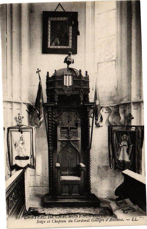 Carte postale ancienne Chateau de Chaumont-sur-Loire-Siege et Chapeau du Cardinal Georges à Chaumont-sur-Loire