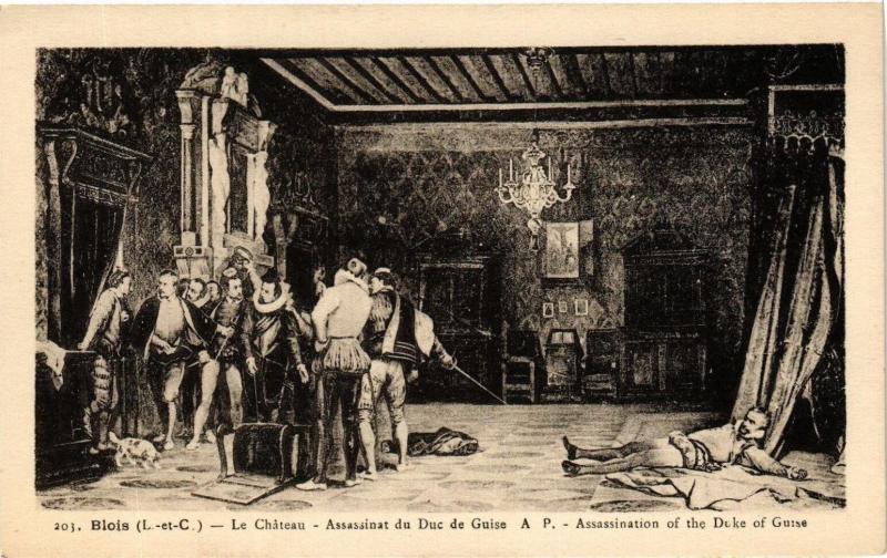 Carte postale ancienne Blois (L.-et-C.) - Le Chateau - Assassinat du Duc de Guise à Blois