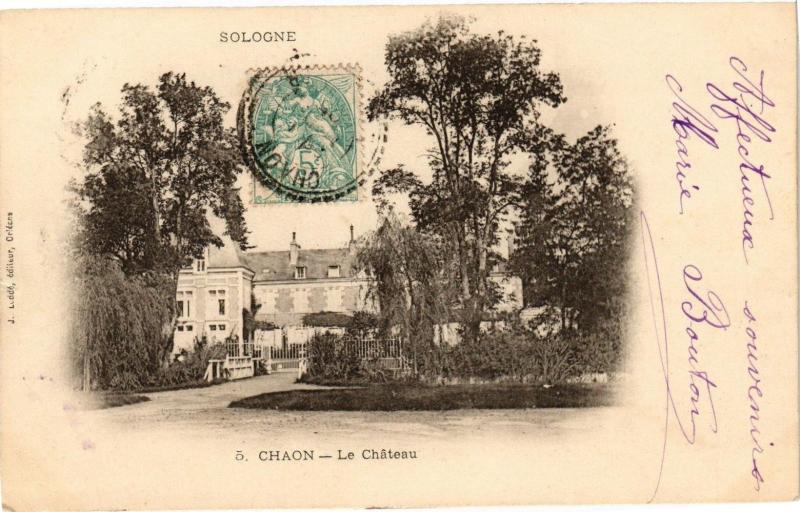 Carte postale ancienne Sologne - Chaon - Le Chateau à Chaon