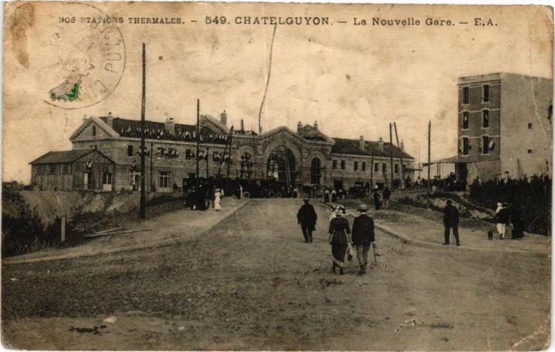 Carte postale ancienne Nos Stations THERMales - Chatel-Guyon-La Nouvelle Gare