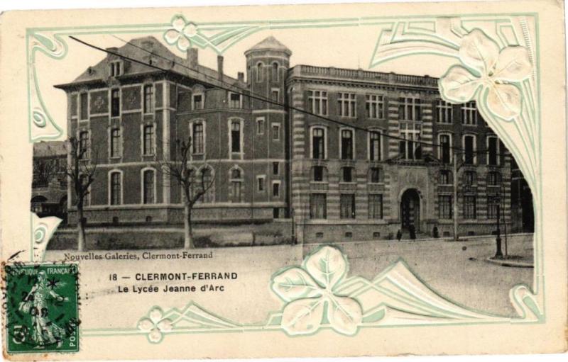 Carte postale ancienne Clermont-Ferrand - Le Lycée Jeanne d'Arc à Clermont-Ferrand