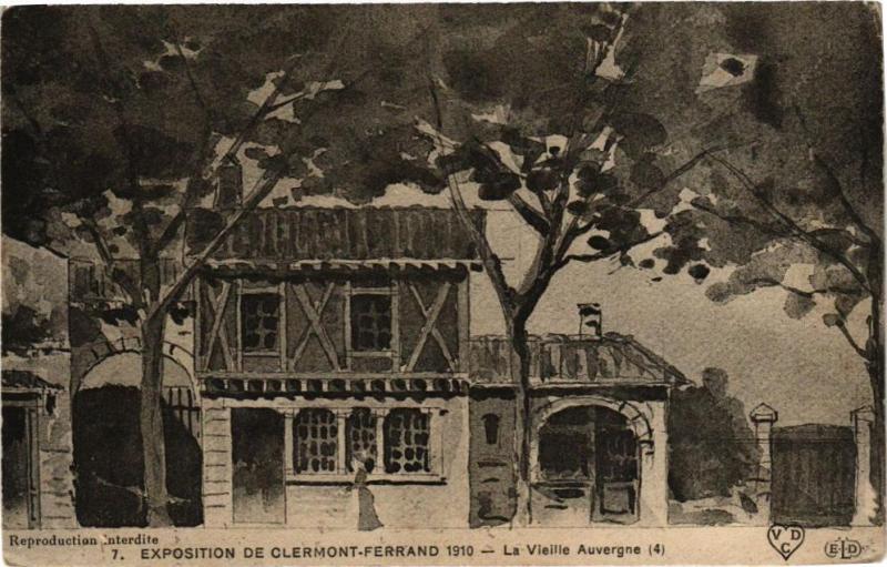 Carte postale ancienne Expo de Clermont-Ferrand 1910 - La Vieille Auvergne à Clermont-Ferrand