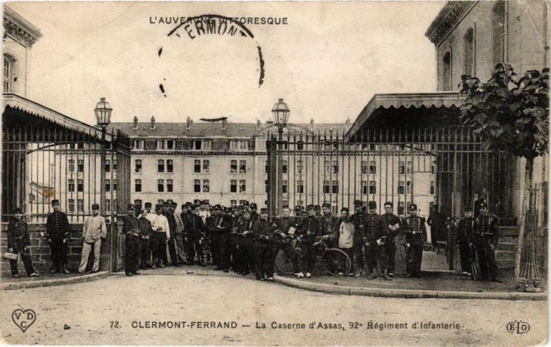 Carte postale ancienne Clermont-Ferrand - La Caserne d'Assas 92* Regiment d'Infanterie à Clermont-Ferrand