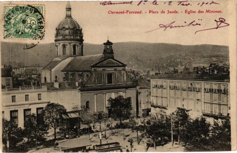 Carte postale ancienne Clermont-Ferrand. - Place de Jaude - Eglise de Minimes à Clermont-Ferrand