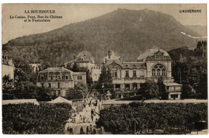 Carte postale ancienne L'Auvergne-La Bourboule-Le Casino Pont Rue du Chateau à La Bourboule