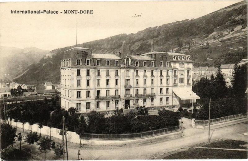 Carte postale ancienne International-Palace - Mont-Dore à Mont-Dore