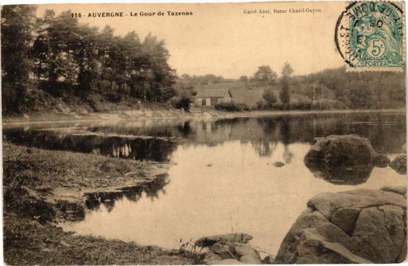 Carte postale ancienne Auvergne - Le Gour de Tazenas
