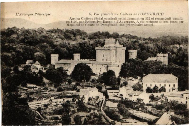 Carte postale ancienne L'Auvergne Pittoresque - Vue générale du Chateau de Pontgibaud à Pontgibaud