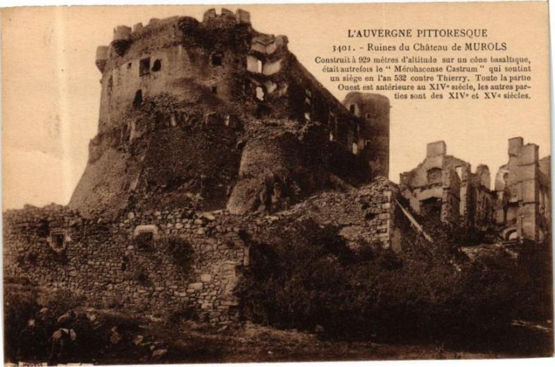 Carte postale ancienne L'Auvergne Pittoreque - Ruines du Chateau de Murols à Murol