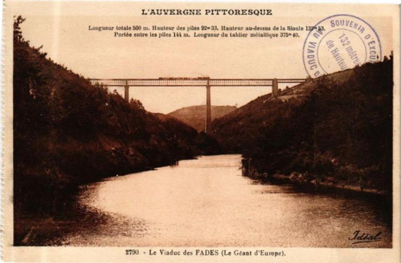 Carte postale ancienne L'Auvergne Pittoresque - Le Viaduc des Fades (Le Geant d'Europe)