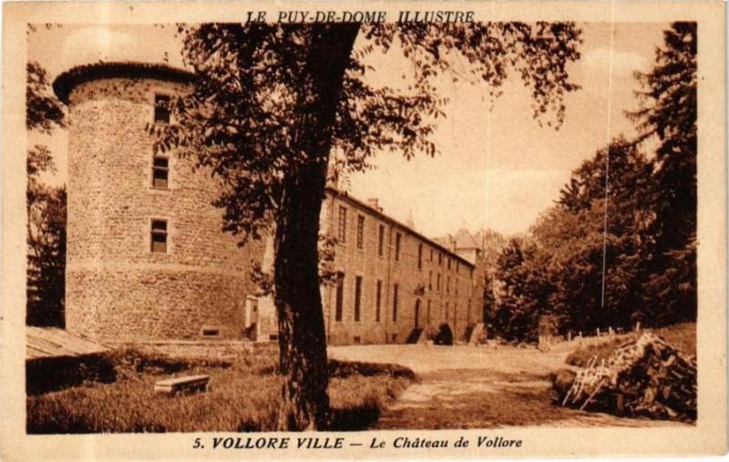 Carte postale ancienne Le Puy-de-Dome Illustré - Vollore Ville - Le Chateau de Vollore à Vollore-Ville