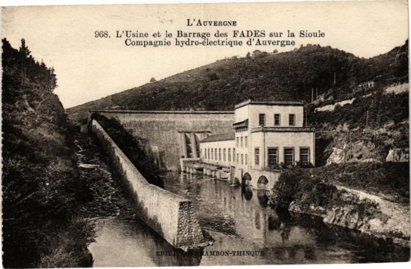 Carte postale ancienne L'Auvergne-L'Usine et le Barrage des Fades sur la Sioule -Compagnie(222102)