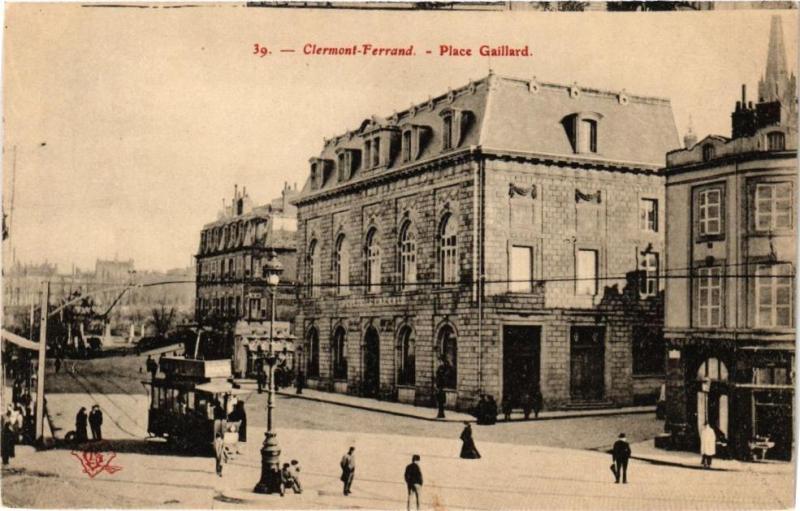 Carte postale ancienne Clermont-Ferrand - Place Gaillard à Clermont-Ferrand