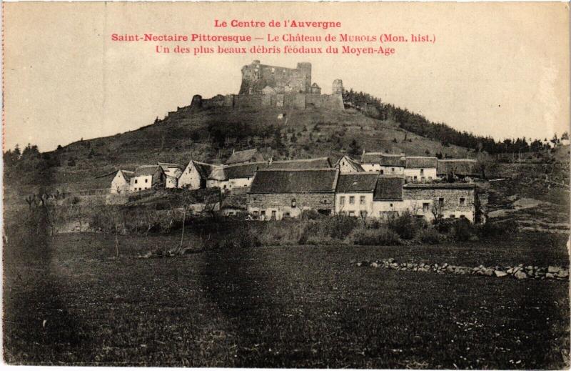 Carte postale ancienne Saint-Nectaire - Le chateau de Murols à Saint-Nectaire