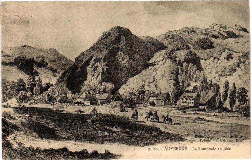 Carte postale ancienne Auvergne - La Bourboule en 1860 à La Bourboule