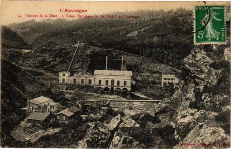 Carte postale ancienne Auvergne - Gorges de la Dore - L'Usine Electrique de Sauviat à Sauviat
