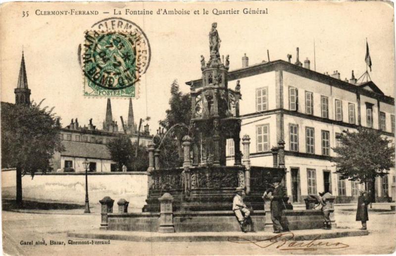 Carte postale ancienne Clermont-Ferrand - La Fontaine d'Amboise et le Quartier général à Clermont-Ferrand