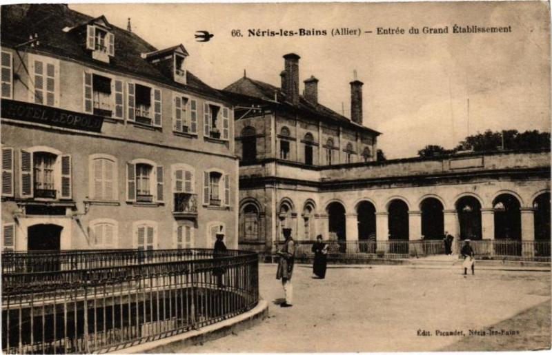 Carte postale ancienne Neris-les-Bains - Entrée du Grand Etablissement à Néris-les-Bains