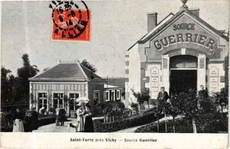 Carte postale ancienne Saint-Yorre prés Vichy Source Guerrier à Saint-Yorre