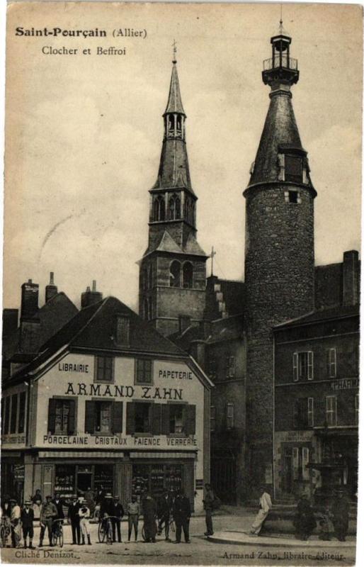 Carte postale ancienne Saint-Pourcain - Clocher et Beffroi