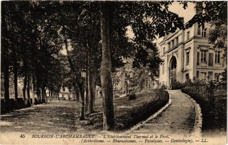 Carte postale ancienne Bourbon-l'Archambault - L'Etablissement Thermal et le Parc à Bourbon-l'Archambault
