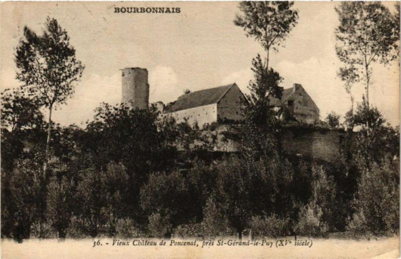 Carte postale ancienne Bourbonnais-Vieux Chateau de Poncenat prés Saint-Gérand-le-Puy à Saint-Gérand-le-Puy