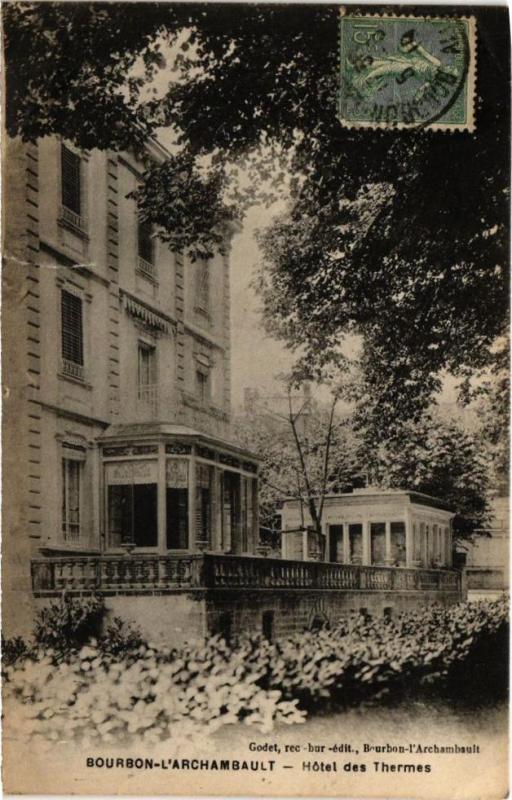 Carte postale ancienne Bourbon-l'Archambault - Hotel des Thermes à Bourbon-l'Archambault
