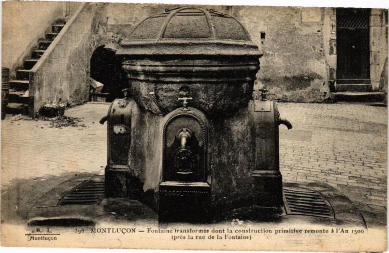 Carte postale ancienne Montlucon - Fontaine transformée dont la construction primitive...(225201) à Montluçon