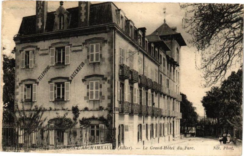 Carte postale ancienne Bourbon-l'Archambault - Le Grand-Hotel du Parc à Bourbon-l'Archambault