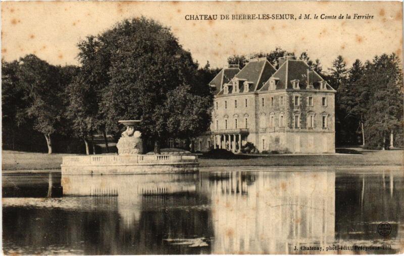Carte postale ancienne Chateau de Bierre-les-Semur de M. le Comte de la Ferriere