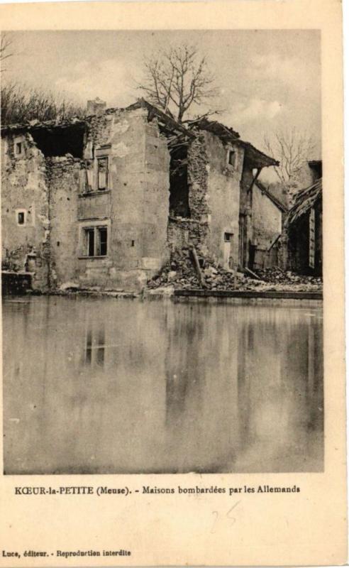 Carte postale ancienne Koeur la Petite-Maisons bombardées par les Allemands à Koeur-la-Petite