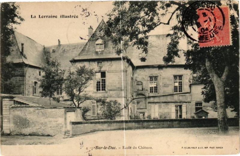 Carte postale ancienne Bar le Duc-Ecole du Cháteau à Bar-le-Duc