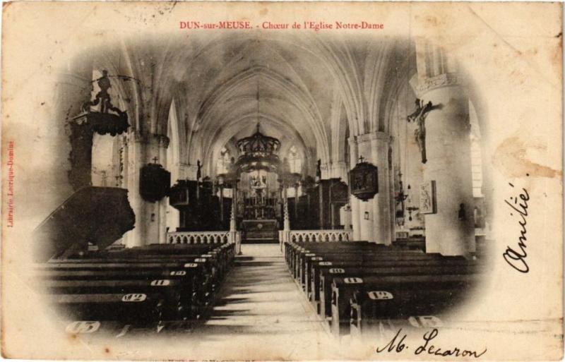 Carte postale ancienne Dun sur Meuse-Choeur e l'Eglise Notre Dame à Dun-sur-Meuse