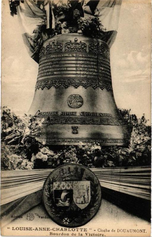 Carte postale ancienne ' Louise Anne Charlotte'-Cloche de Douaumont-Bourdon de la Victoire