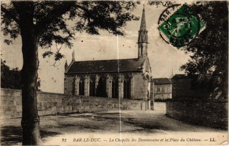 Carte postale ancienne Bar le Duc-La Chapelle des Dominicains et la Place du Cháteau à Bar-le-Duc