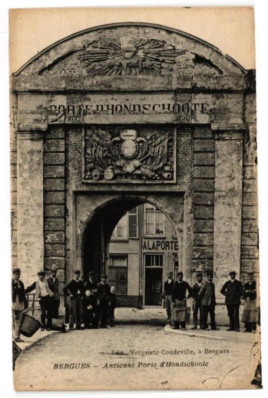 Carte postale ancienne Bergues - Ancienne porte d'hondschoole