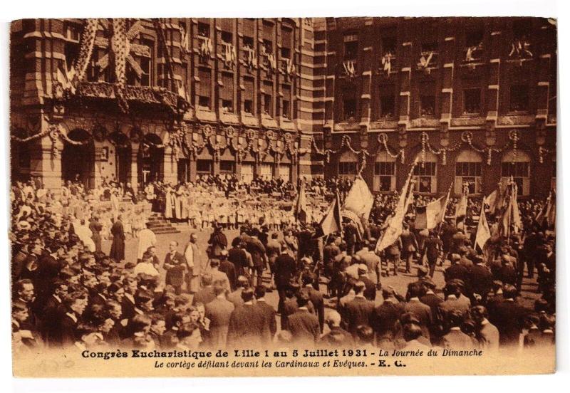 Carte postale ancienne Congres EUCHaristique de Lille 1 au 5 Juillet 1931 à Lille