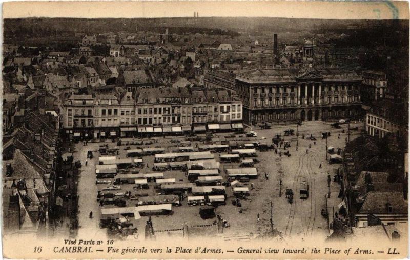 Carte postale ancienne Cambrai - Vue générale vers la Place d'Armes - général view à Cambrai